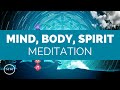 Mental emotional and physical healing  mind  body  spirit connection  binaural beats