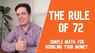 The Rule of 72 - How to Double Your Money with Interest