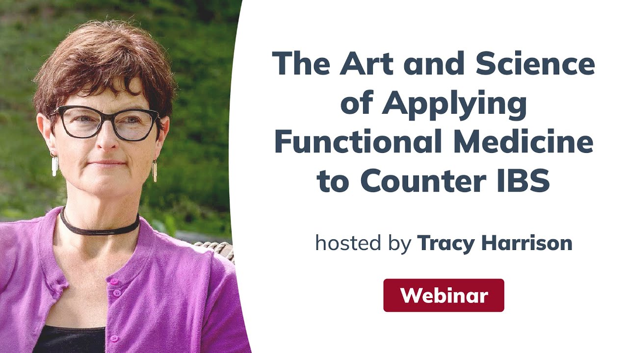 The Art and Science of Applying Functional Medicine to Counter IBS