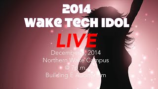 Wake Tech: 2014 Wake Tech Idol
