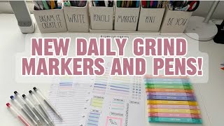 NEW DAILY GRIND MARKERS AND PENS!