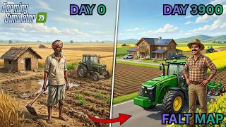 I SURVIVED 3900 DAYS ON FLAT MAP WITH 0$ | FARMING SIMULATOR 25 | #72