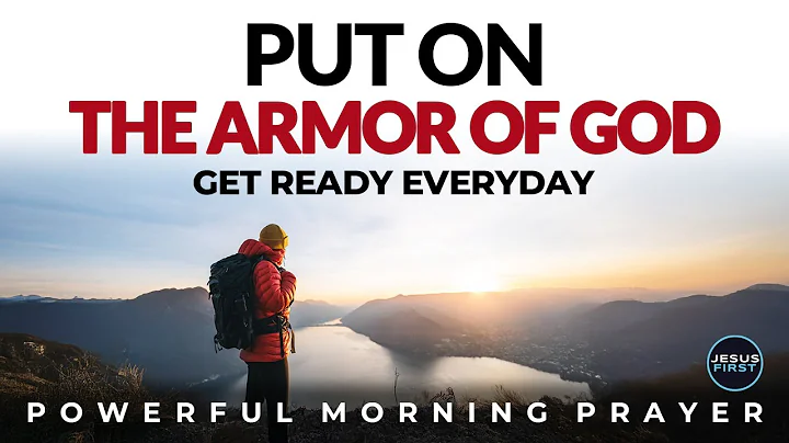 Put On the Full Armor of God Before Stepping Out Today | Prayer Devotional. Protection