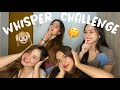 Whisper challenge with my friends! | Philippines | Kay Janeza