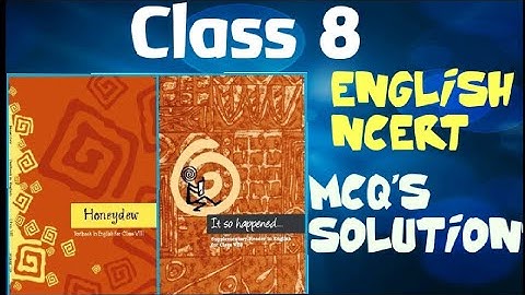 BEST MCQ CLASS 8 ENGLISH HONEY SUCKLE | ENGLISH MCQ SOLUTION | MCQ
