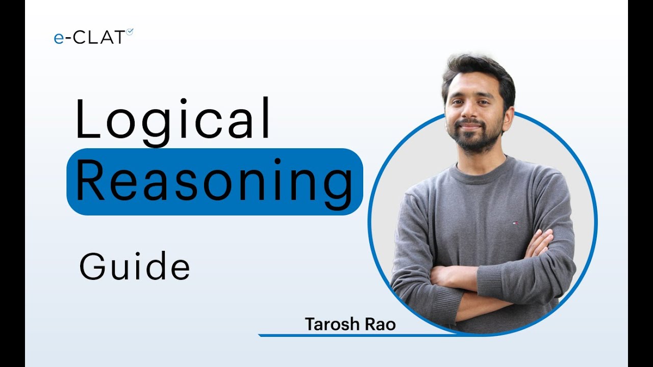 Logical Reasoning Guide : CLAT 2021