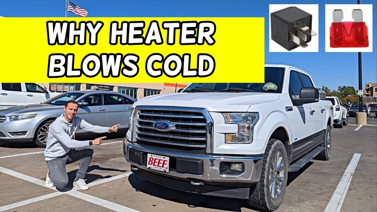 WHY FORD F150 F-150 HEATER BLOWS COLD COOL AIR 2015 2016 2017 - YouTube