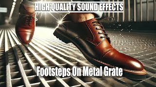 High Quality Sound Effects - [Footsteps On Metal Grate]