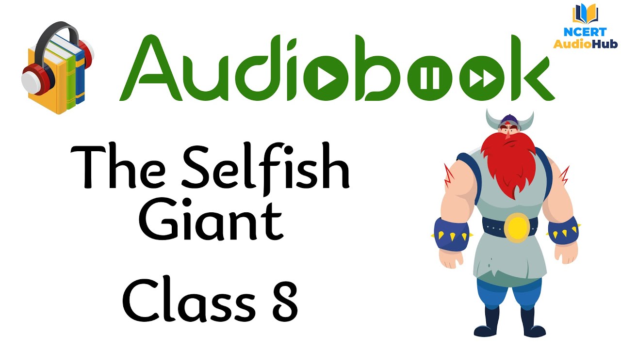 The Selfish Giant | Chapter 3 | Class 8 | English | It So Happened ...