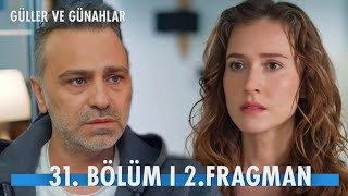Güller Ve Günahlar 31. 2. Fragmanı \