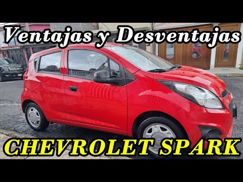 VENTAJAS Y DESVENTAJAS DEL CHEVROLET SPARK | 2011-2022
