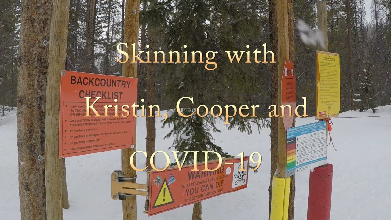 Skinning with Kristin, Cooper and COVID 19