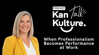 EP26: When Professionalism Becomes Performance at Work