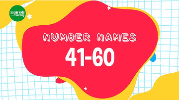 Learn Number Names 41 to 60 | Fun & Easy Counting for Kids!