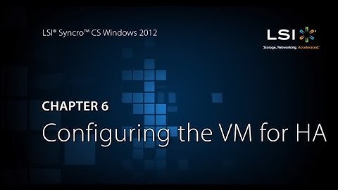 Chapter 6: Configuring the VM for HA