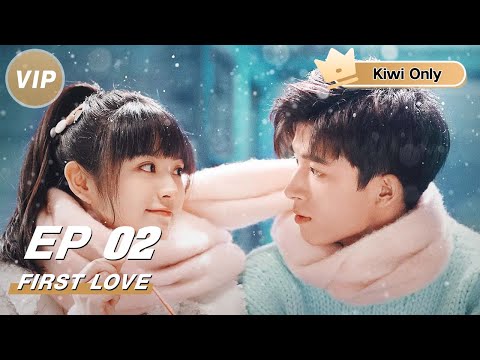 Kiwi Only | FULL】First Love 初次爱你| Tain Xiwei 田曦薇× Wang