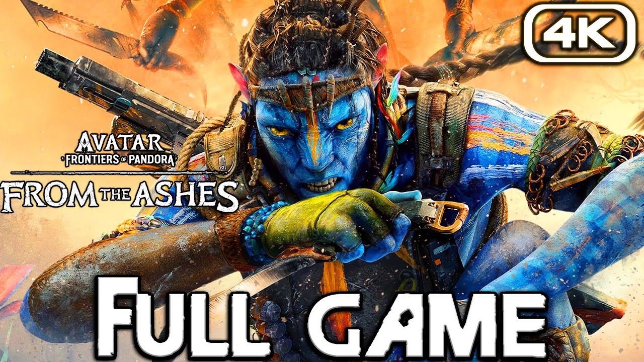 AVATAR FROM THE ASHES Gameplay Walkthrough FULL GAME (4K 60FPS) No Commentary