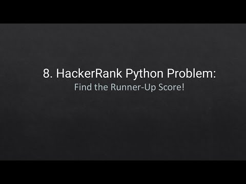 8. HackerRank Python Problem: Find the Runner-Up Score!