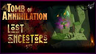 RPG FANTASY Music | TOMB OF ANNIHILATION D&D MUSIC | Lost Ancestors screenshot 2