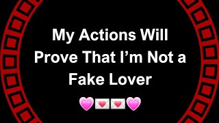 Baby, My Actions Will Prove I’m Not A Fake Lover Or A Fake Husband ❤️‍🩹💋💋💓💗