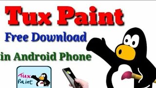 How to Install Tux Paint in Android || Tux Paint screenshot 2