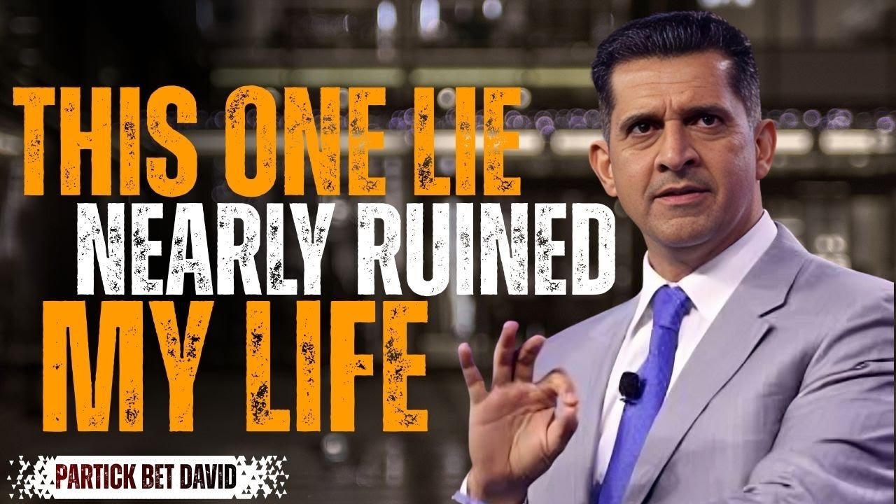 I Used to Believe this Lie… and it Almost Destroyed me | Patrick Bet-David