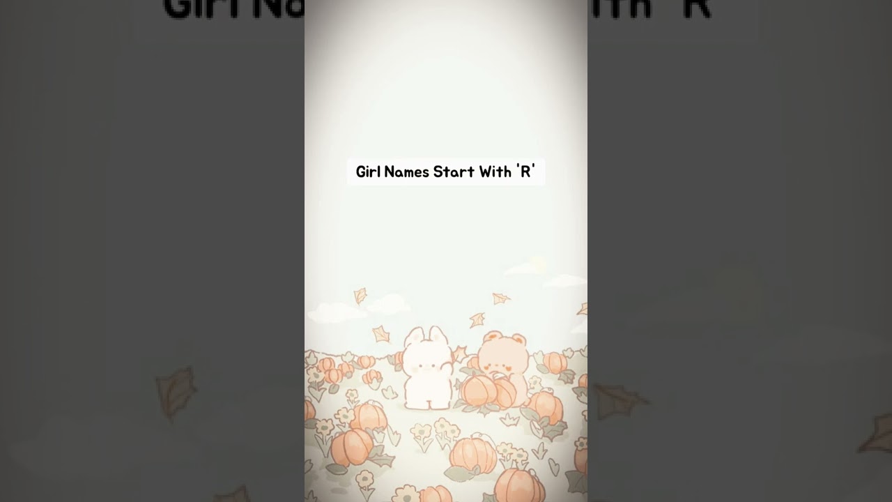 Girl Names Start With 'R' | 