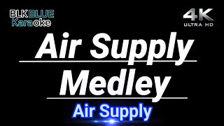 Air Supply Medley (karaoke version) 
