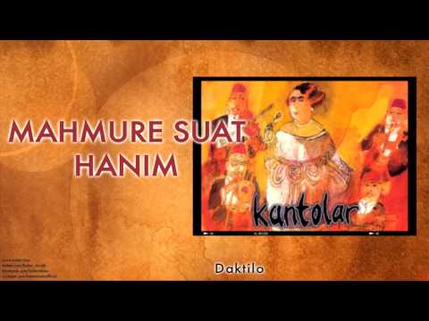 Mahmure Suat Hanım - Daktilo [ Kantolar © 1998 Kalan Müzik ]