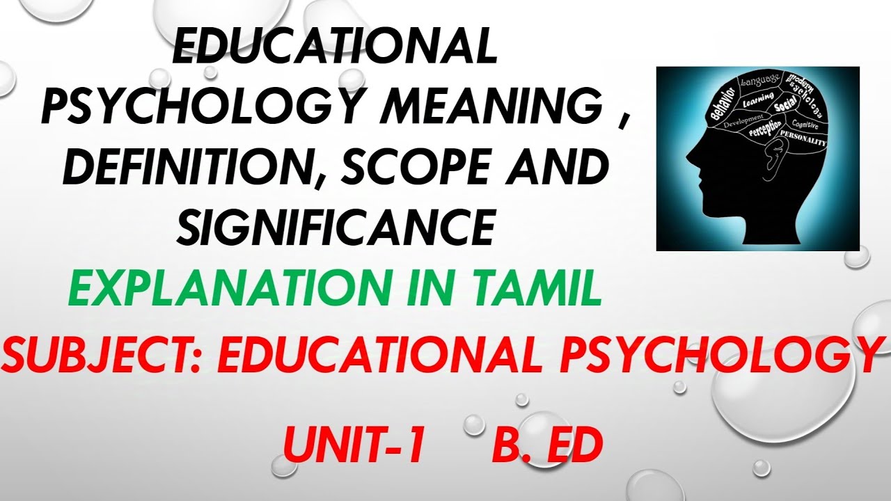 EDUCATIONAL PSYCHOLOGY MEANING , DEFINITION, SCOPE AND SIGNIFICANCE IN TAMIL…  