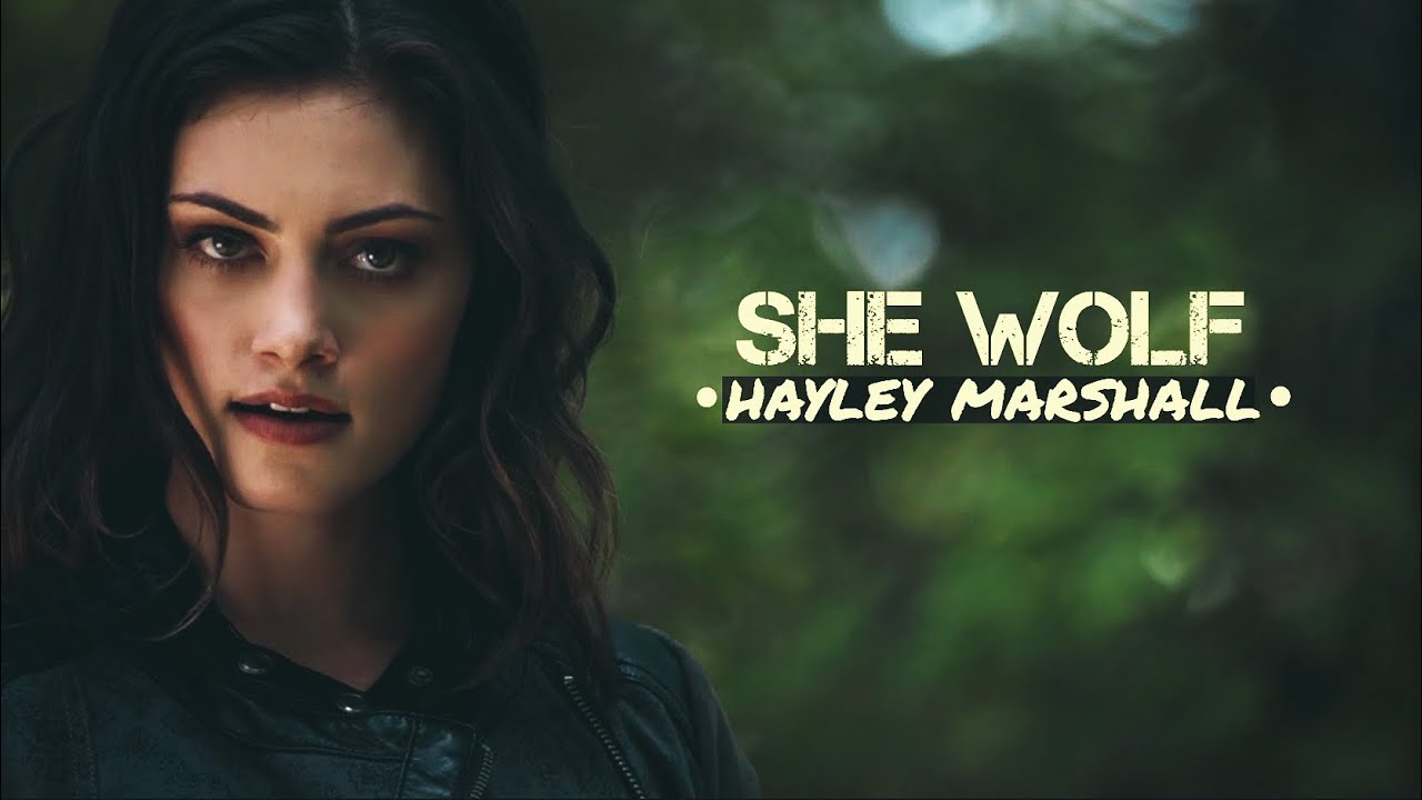 Hayley Marshall || She Wolf