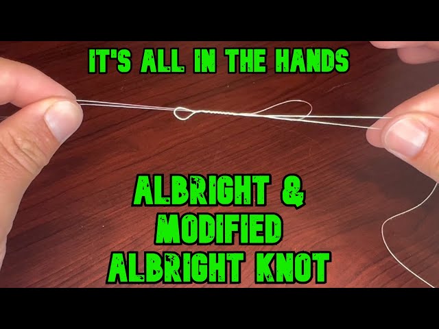 Albright Knot Fly Line To Backing Knot: Albright Knot Steps Take Me