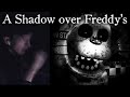 A Shadow Over Freddy's - The Movie
