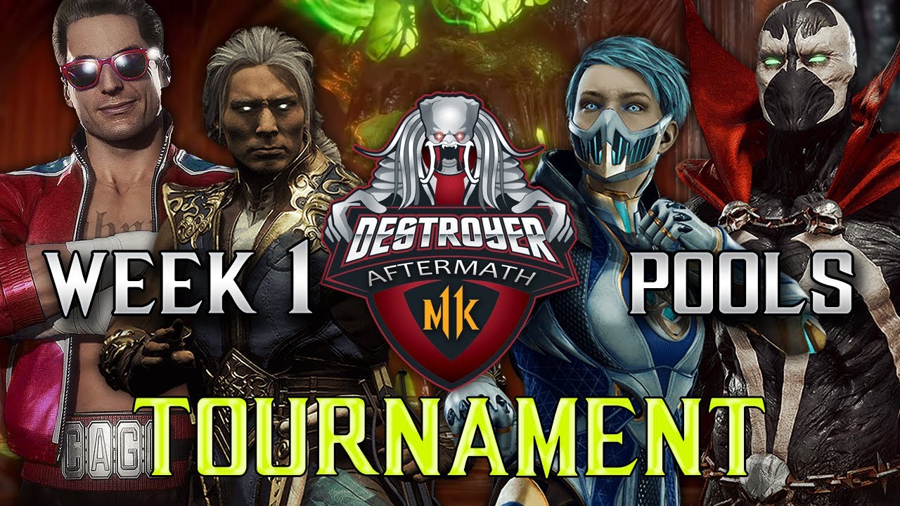 Destroyer's MK11 Aftermath Tournament: Week 1 Pool's
