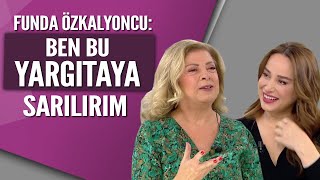 Funda Özkalyoncu Kararı Duyunca Ben Bu Yargıtaya Sarılmak Istiyorum