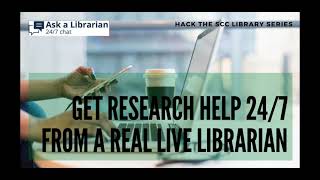 SCC Library Hack: Get Research Assistance from Real Live Librarians!