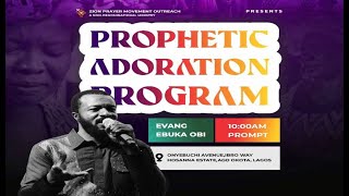 PROPHETIC ADORATION PROGRAM  [ NOVEMBER 26TH 2025]