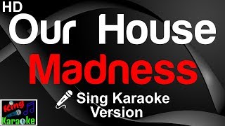 🎤 Madness - Our House (Karaoke Version)-King Of Karaoke