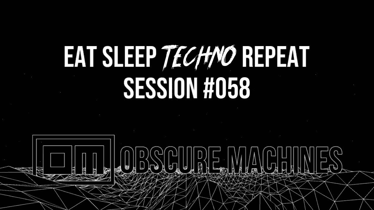 Session #058​ Eat Sleep Techno Repeat Improvised Modular Techno