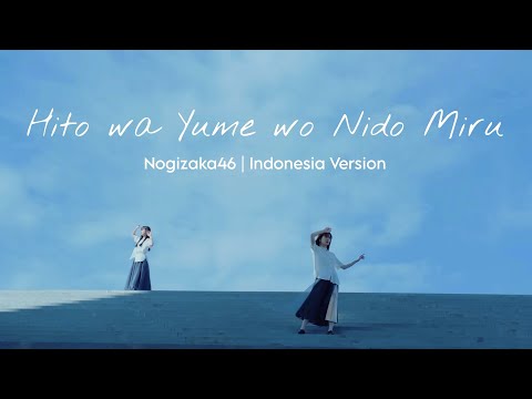 【Cover】Nogizaka46 - Hito wa Yume wo Nido Miru (Indonesia Version)