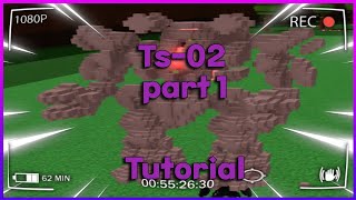 TS-02 TUTORIAL PART 1 | Roblox Build a Boat mech tutorial