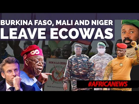 Mali, Niger and Burkina Faso Exits Western Controlled ECOWAS Bloc