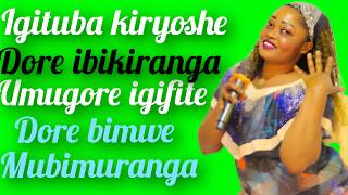 IGITUBA KIRYOSHYE DORE IBIKIRANGA UMUGORE UGIFITE DORE BIMWE MU BIMURANGA!!