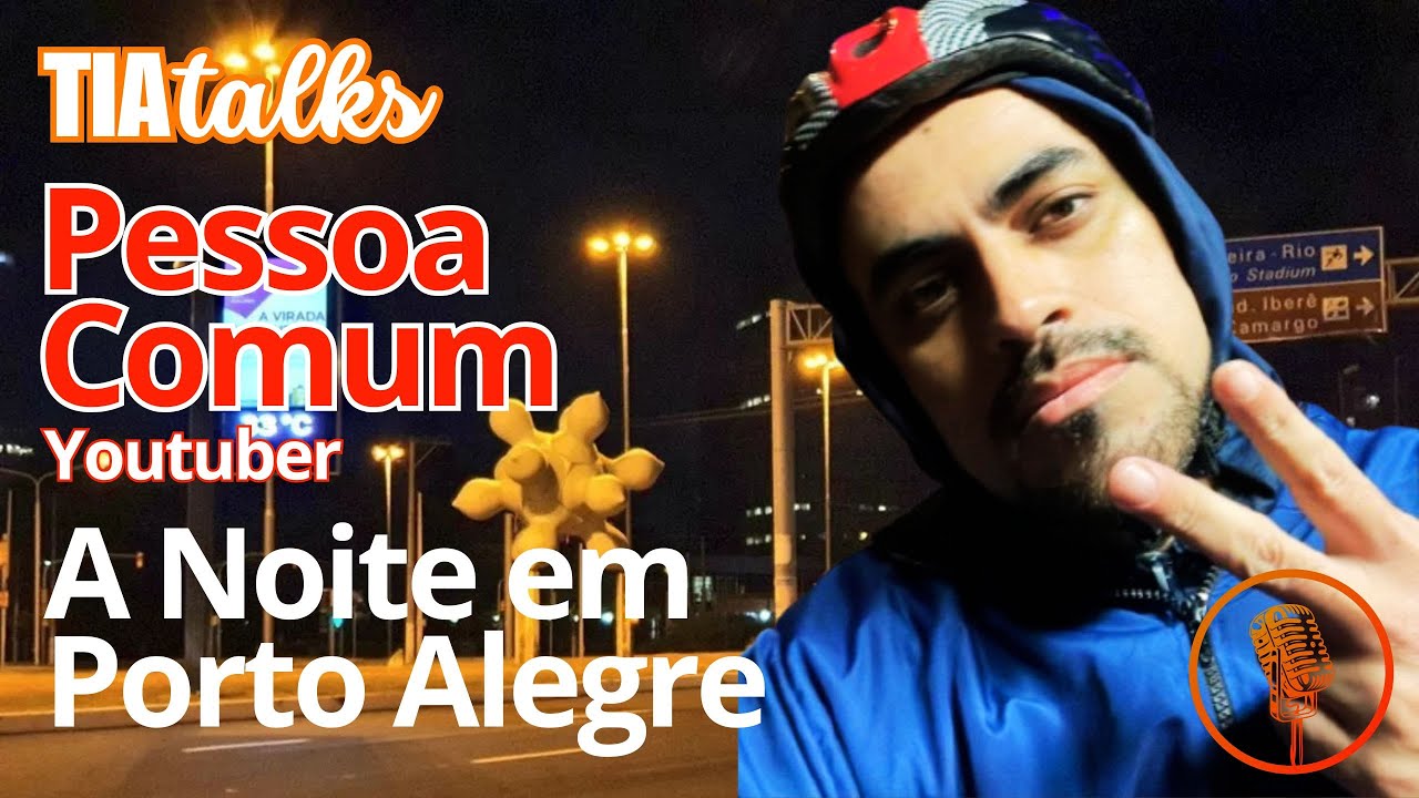 📢 Pessoa Comum nos conta o que REALMENTE acontece na noite em Porto Alegre RS