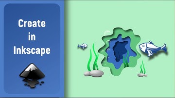 Inkscape Tutorial: 3D Sea World