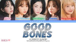 [RICHIESTA] LE SSERAFIM (르세라핌) – “Good Bones” [Color Coded Lyrics Han_Rom_Sub Ita_가사]