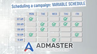 AdMaster Cloud: Creating a Variable Schedule