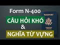 N400 CÂU HỎI KHÓ VÀ NGHĨA TỪ VỰNG | THI QUỐC TỊCH MỸ