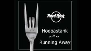 Hoobastank   Running Away