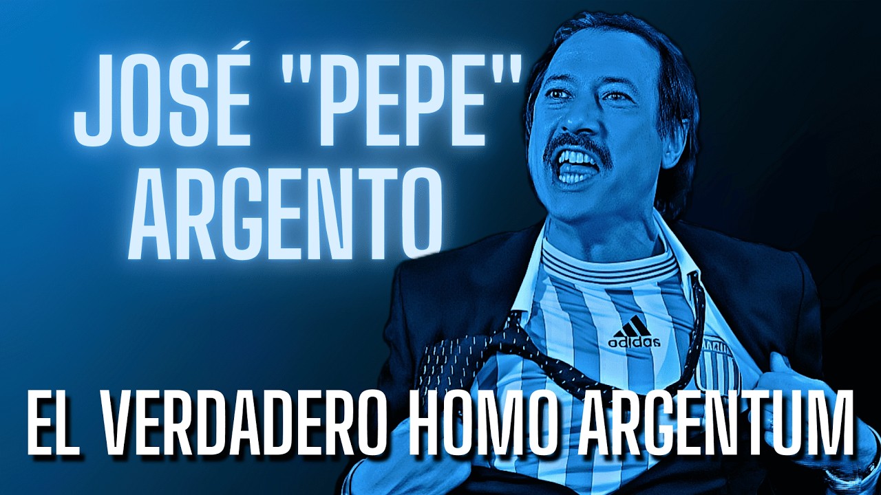 PERSONAJES ICÓNICOS: José "Pepe" Argento
